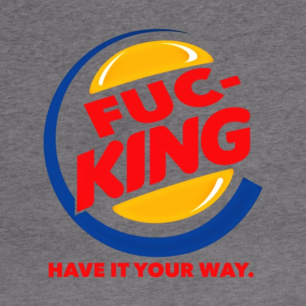 Fuc-king by JasonLloyd